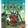 ExQuadrilha da Fumaça