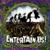 Entertain Us!