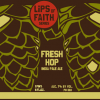 Lips of Faith - Fresh Hop