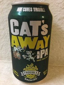 Trouble Cat’s Away IPA