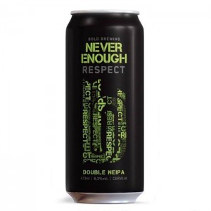 Bold-Brewing-Never-Enough-Respect-1