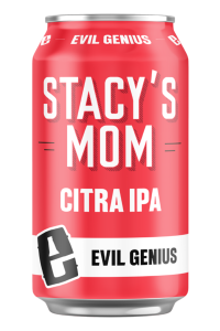 Evil Genius Stacy&#039;s Mom IPA